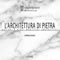L'architettura di pietra