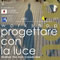 La luce per l'habitat: la residenza, l'albergo, l'ufficio
