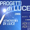 "Progetti di Luce" 2006