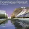 Dominique Perrault. Recent works