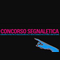 Realizzazione della nuova segnaletica d'Ateneo. Aree esterne