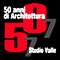 Studio Valle 1957-2007. Cinquanta anni di Architettura