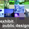 Exhibit & public design