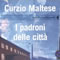 I padroni delle città