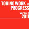 Torino Work in Progress. Verso il 2011