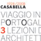 Viaggio in Portogallo. 3 lezioni di architettura