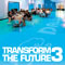 Transform the Future 3 - Colourful