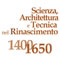 Scienza, architettura e tecnica nel Rinascimento: 1400-1650