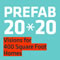 PREFAB 20*20: Visions For 400 Square Foot Homes