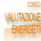 Valutazione e certificazione energetica degli edifici
